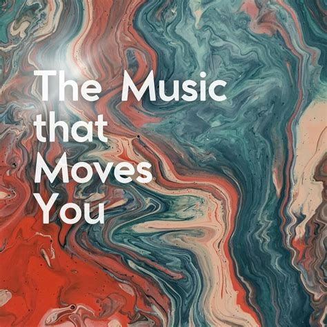 The Music That Moves You Piano Mp3 Buy Full Tracklist