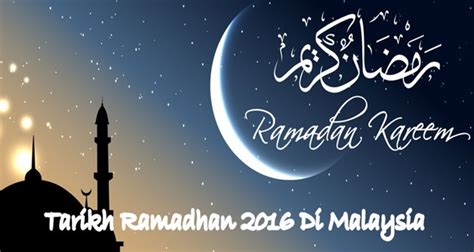 Tarikh ini akan sentiasa berubah setiap tahun kerana kalendar islam dikira berdasarkan pengiraan yang berpandukan kepada objek bulan. Tarikh Mula Puasa Ramadhan 2016 Di Malaysia