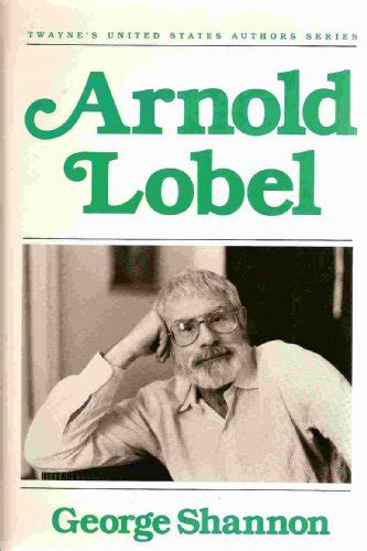 Arnold stark lobel was a popular american author of children's books. Arnold Lobel
