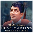 Dean Martin That's Amore Greatest Hits CD - CDWorld.ie