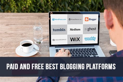 Paid And Free Best Blogging Platforms For June