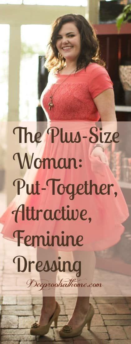 The Plus Size Woman Put Together Attractive Feminine Dressing