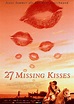 27 Missing Kisses - 27 Missing Kisses (2000) - Film - CineMagia.ro