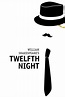 Twelfth night, Cinema posters, Theatre poster