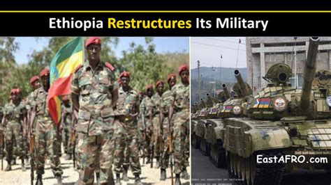 Ethiopia Restructures Its Defense Force Horn Diplomat