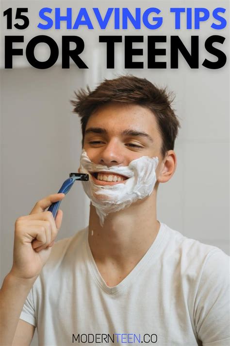 15 Shaving Tips For Teenage Guys The Ultimate Guide