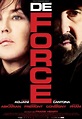 De Force - Film 2011 | Cinéhorizons