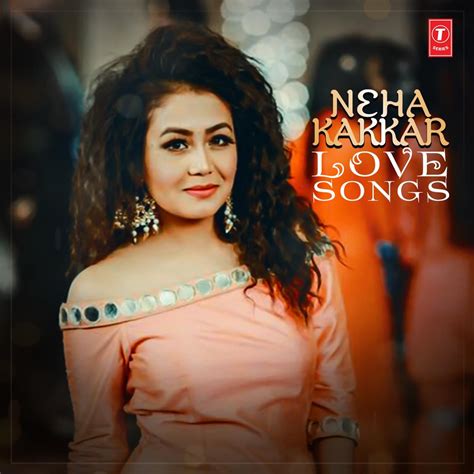 Neha Kakkar Love Songs Album By Neha Kakkar Apple Music