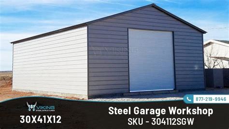 30 X 40 X 12 Steel Garage Workshop Steel Garage Garage Workshop