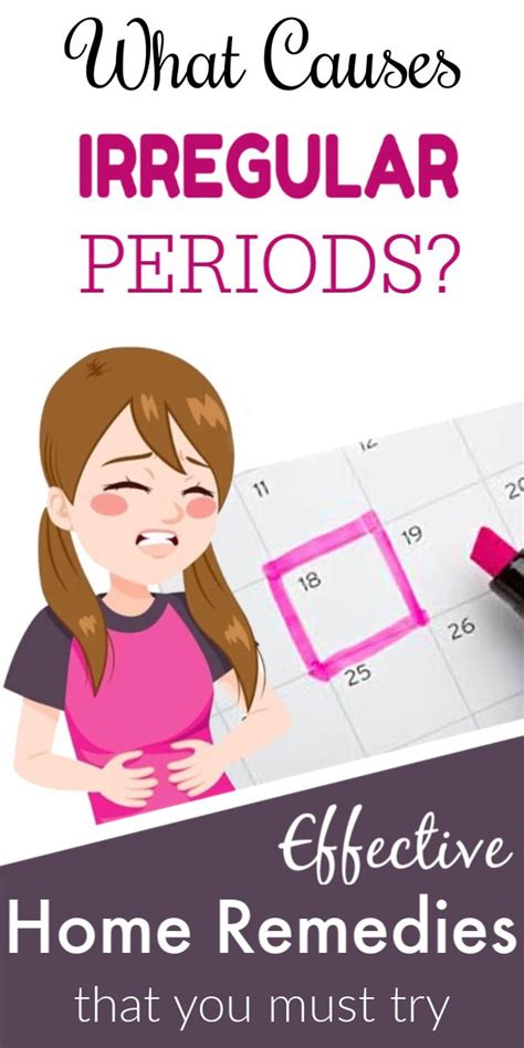 What Causes Irregular Periods Effective Home Remedies Periods Healthcare Irregularperiods