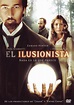 El Ilusionista - Película 2006 - SensaCine.com