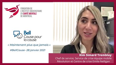 Témoignage Kim Simard Tremblay Bell Cause Pour La Cause Youtube