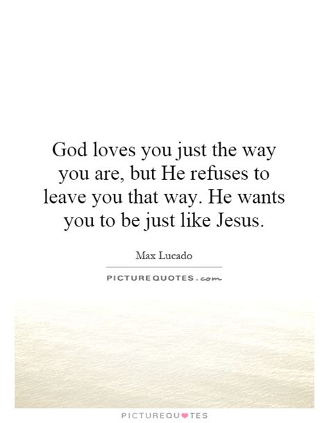 God Loves You Quotes And Sayings God Loves You Picture Quotes