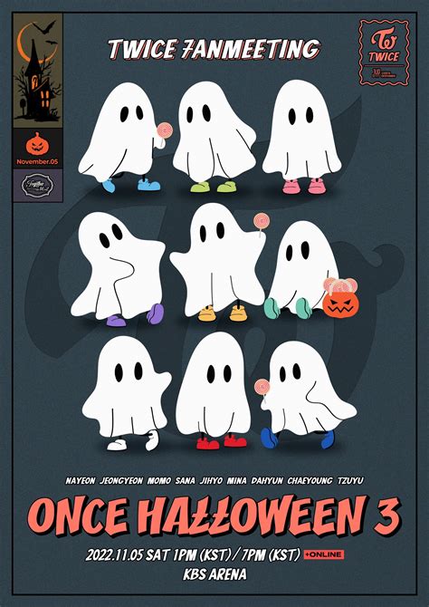 Twice On Twitter Twice Fanmeeting Once Halloween 3 👻7rick Or 7reat