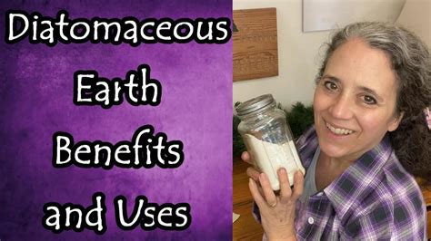 Diatomaceous Earth Benefits And Uses Youtube