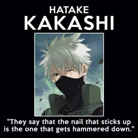 Kakashi Quote Naruto Kakashi Quotes Quotesgram Kakashi Has