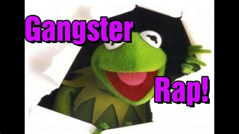 Kermit The Frog Gangster Rap Fan Parody By Realfaction Youtube
