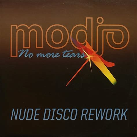 No More Tears Nude Disco Rework Modjo Nude Disco Records