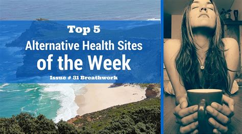 Top 5 Alternative Health Sites Of The Week Breathwork