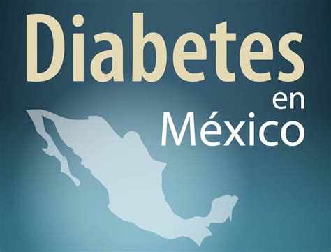 Diabetes En Mexico Federación Mexicana De Diabetes Ac