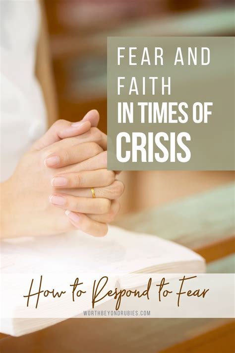 Fear And Faith How To Respond To Fear In Crisis Faith Encouraging