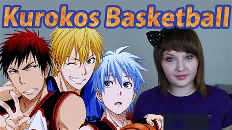 Kurokos Basketball Anime Review Youtube