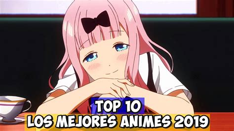 Top 10 Los Mejores Animes Del 2019 Youtube