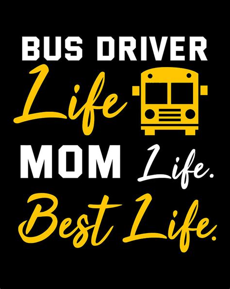 Bus Driver Mom Shirt Funny School Bus Driver Life Mom T Drawing By Lucy Wilk