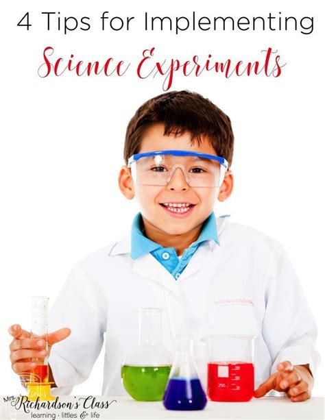 4 Tips For Implementing Science Experiments Mrs Richardsons Class