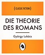 Die Theorie des Romans (Die Theorie des Romans, German Language Edition ...