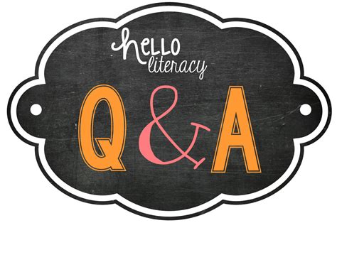 Q&A from the Hello Literacy Inbox: 