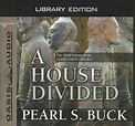 A House Divided (Library Edition) von Pearl S. Buck - Hörbücher ...
