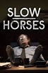 Slow Horses - Where to Watch and Stream - TV Guide