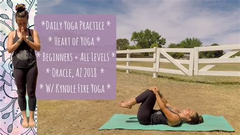 Daily Yoga Practice For Radical Self Care Heart Of Yoga With Kyndle