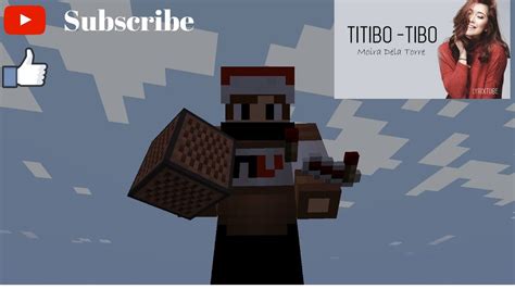 Titibo Tibo Note Block Edition Minecraft Youtube