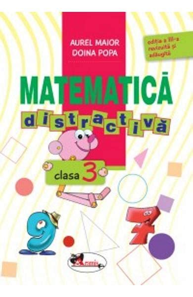 Matematica Distractiva Ed A Iii A Revizuita Aurel Maior Doina Popa