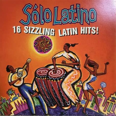Soló Latino 16 Sizzling Latin Hits Cd 1995 Sony Music‎ Very Good