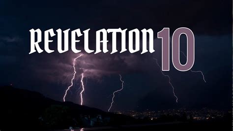 Revelation 10 The Warehouse Bible Commentary By Chapter