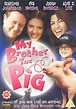 Watch My Brother the Pig on Netflix Today! | NetflixMovies.com