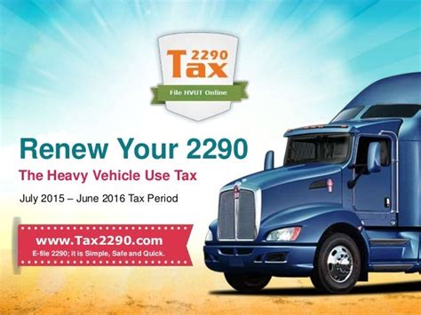 Time To Renew Form 2290 The Heavy Vehicle Use Tax