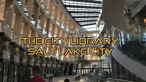 the city library salt lake city one of america s best public libraries youtube