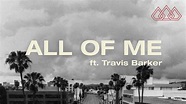 The Score - All of Me feat. Travis Barker (Official Lyric Video) - The ...