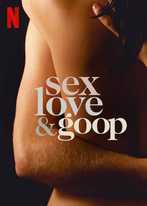 Sex Love And Goop 2021