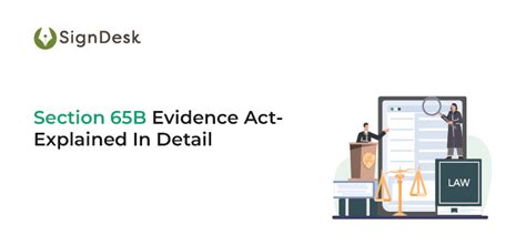 Know All About Section 65b Evidence Act Signdesk