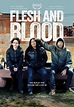Flesh and Blood (2017) - FilmAffinity