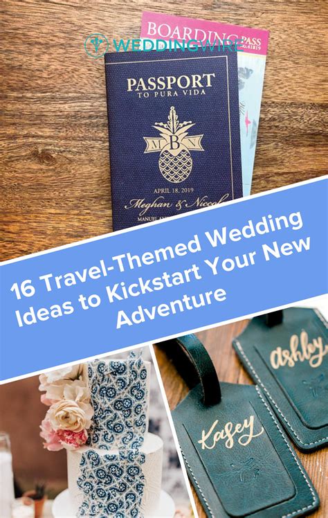 16 Travel Themed Wedding Ideas To Kickstart Your New Adventure Travel Theme Wedding Adventure