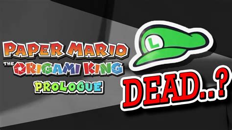 Luigi Is Dead Paper Mario The Origami King Prologue Youtube