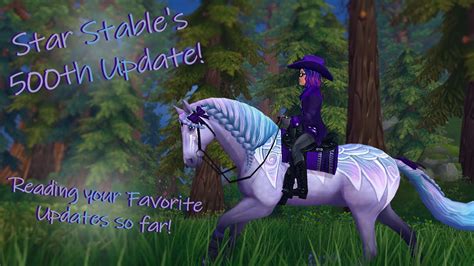 Star Stables 500th Update Reading Your Favorite Updates So Far