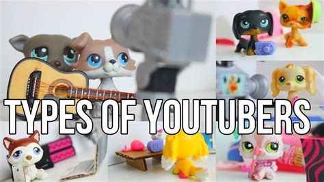 Lps 10 Types Of Youtubers Youtube