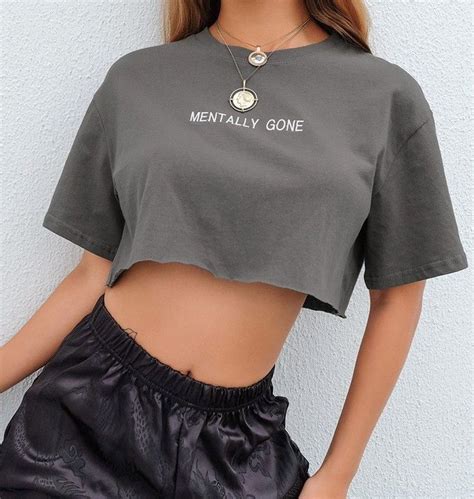 Mentally Gone Crop Top Aesthetic Shirts Crop Top Fashion Crop Top Outfits